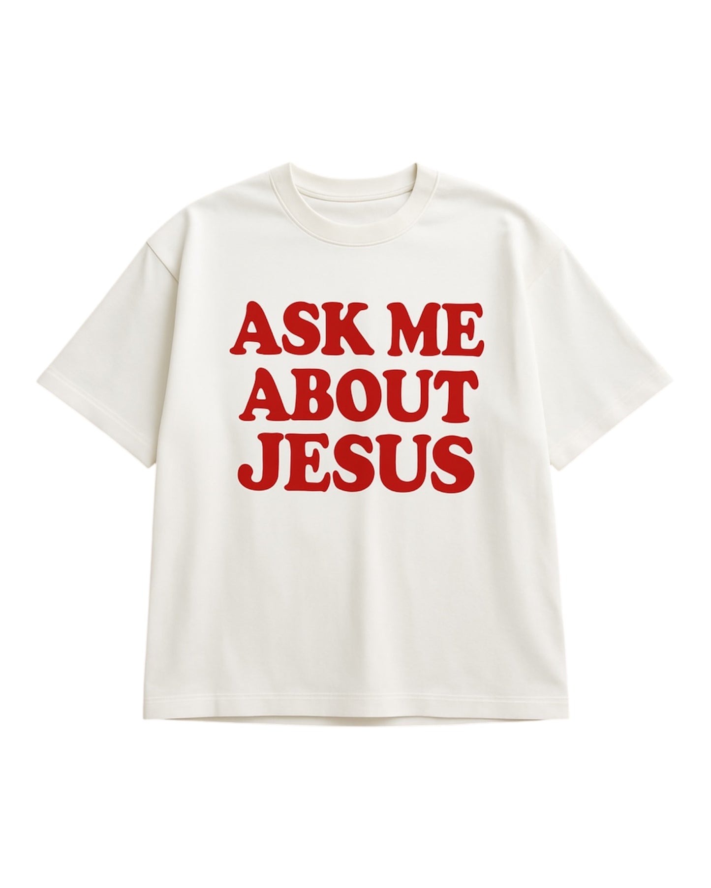 Ask me About Jesus T-shirt