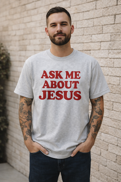 Ask me About Jesus T-Shirt Gray