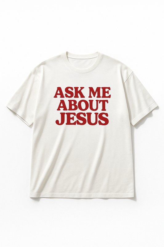 Ask me About Jesus T-Shirt