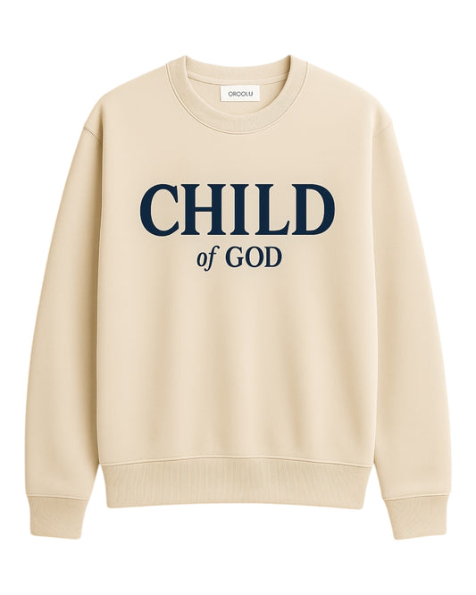 Child of God Crew Neck Sweatshirt Beige